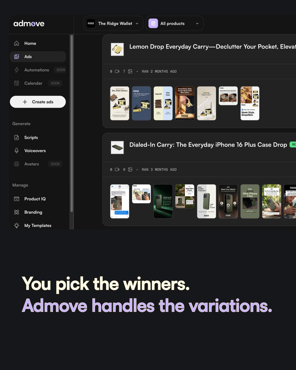 10 hooks x 5 scripts x 2 CTAs = 100 ads from 17 components.

Your creative team still owns the strategy. AdMove handles the production math. Same people, way less busywork.