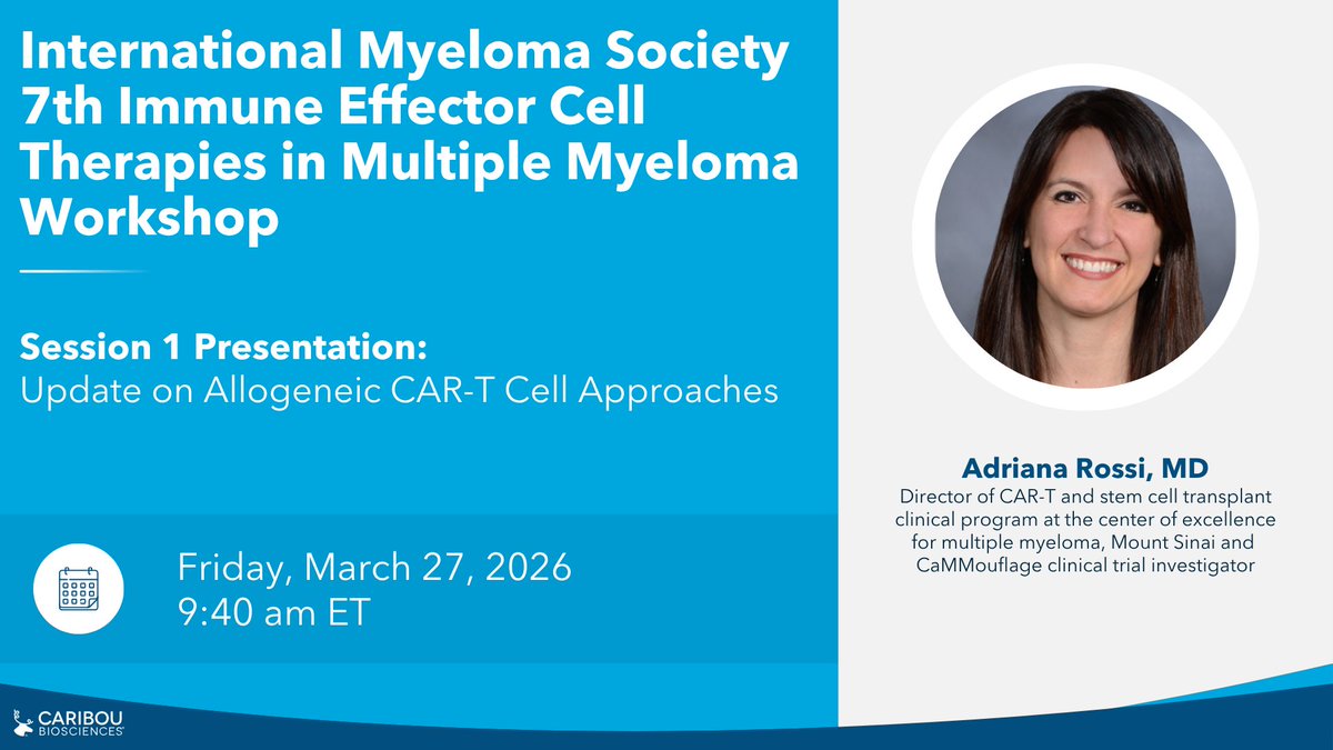 CaribouBio's tweet photo. We’re looking forward to the @Myeloma_Society’s 7th Immune Effector Cell Therapies in Multiple Myeloma Workshop!

Dr. Adriana Rossi will be presenting our recently disclosed data from the CaMMouflage trial for CB-011. #CellTherapy #CRISPR $CRBU https://t.co/HqHq0Ist5l