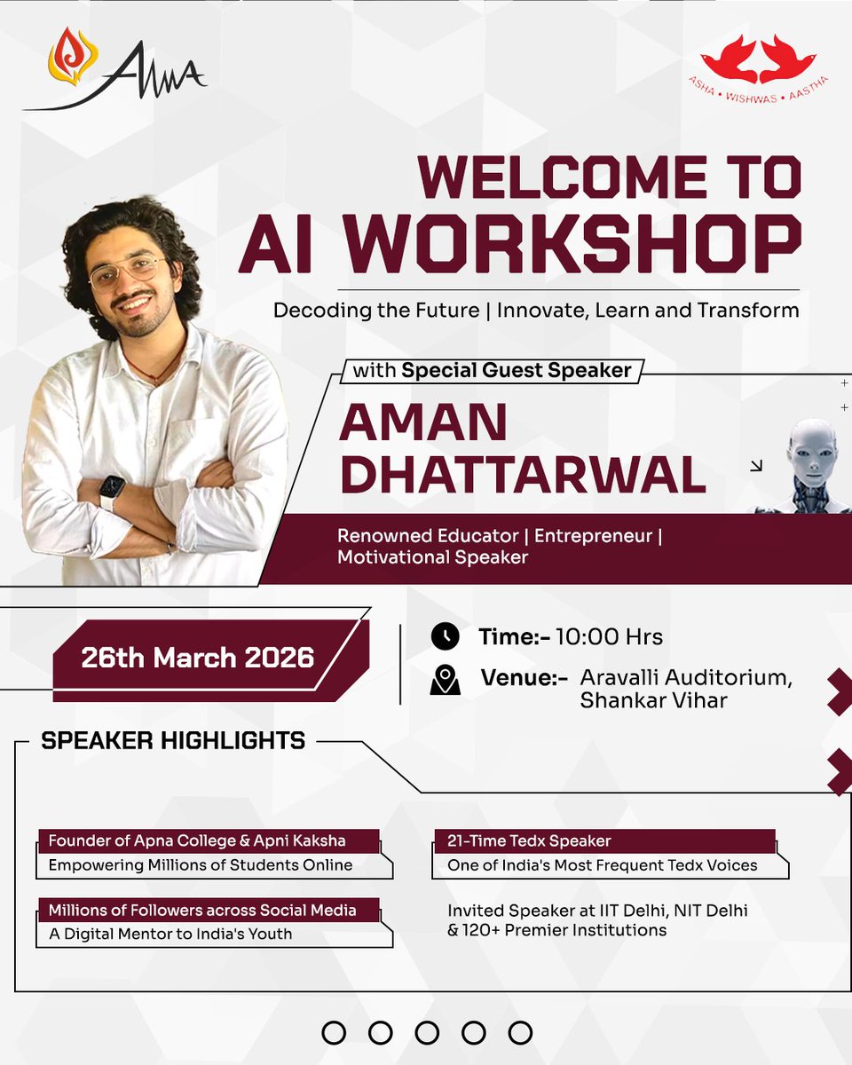 OfficialAwwa's tweet image. #WeCare #Motivate_Facilitate_Empower

Join the AI Workshop with Special Guest Speaker, Mr. Aman Dhattarwal 
Date - 26th March 2026 
Time - 10:00am 
Venue- Aravalli Auditorium, Shankar Vihar