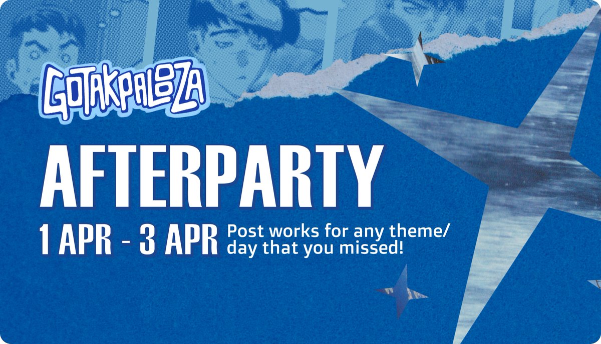 gotakpalooza's tweet photo. gogolovers!

you didn't think we were done, right?
welcome to the #gotakpalooza afterparty!

this a space for late submissions, second rounds, and anything you didn't get to share the first time. 

april 1-3 
we’ll be waiting https://t.co/ie9dXH0etk