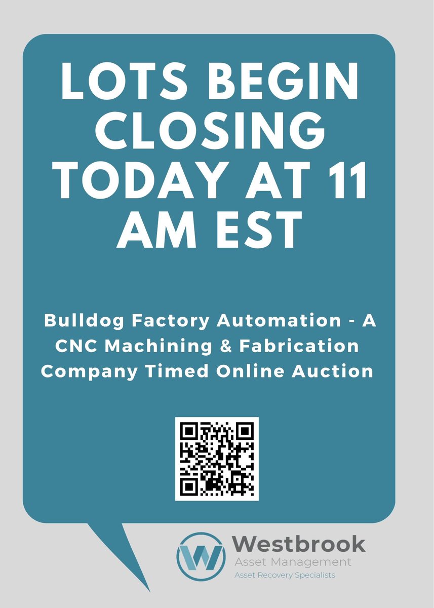 AssetWestbrook's tweet photo. LOTS BEGIN CLOSING TODAY AT 11AM EST‼️

Bulldog Factory Automation – A CNC Machining &amp; Fabrication Company Timed Online Auction

https://t.co/dwKuFQHWrX

#onlineauction #auction #forsale #usedmachinery https://t.co/XH4LvargmV