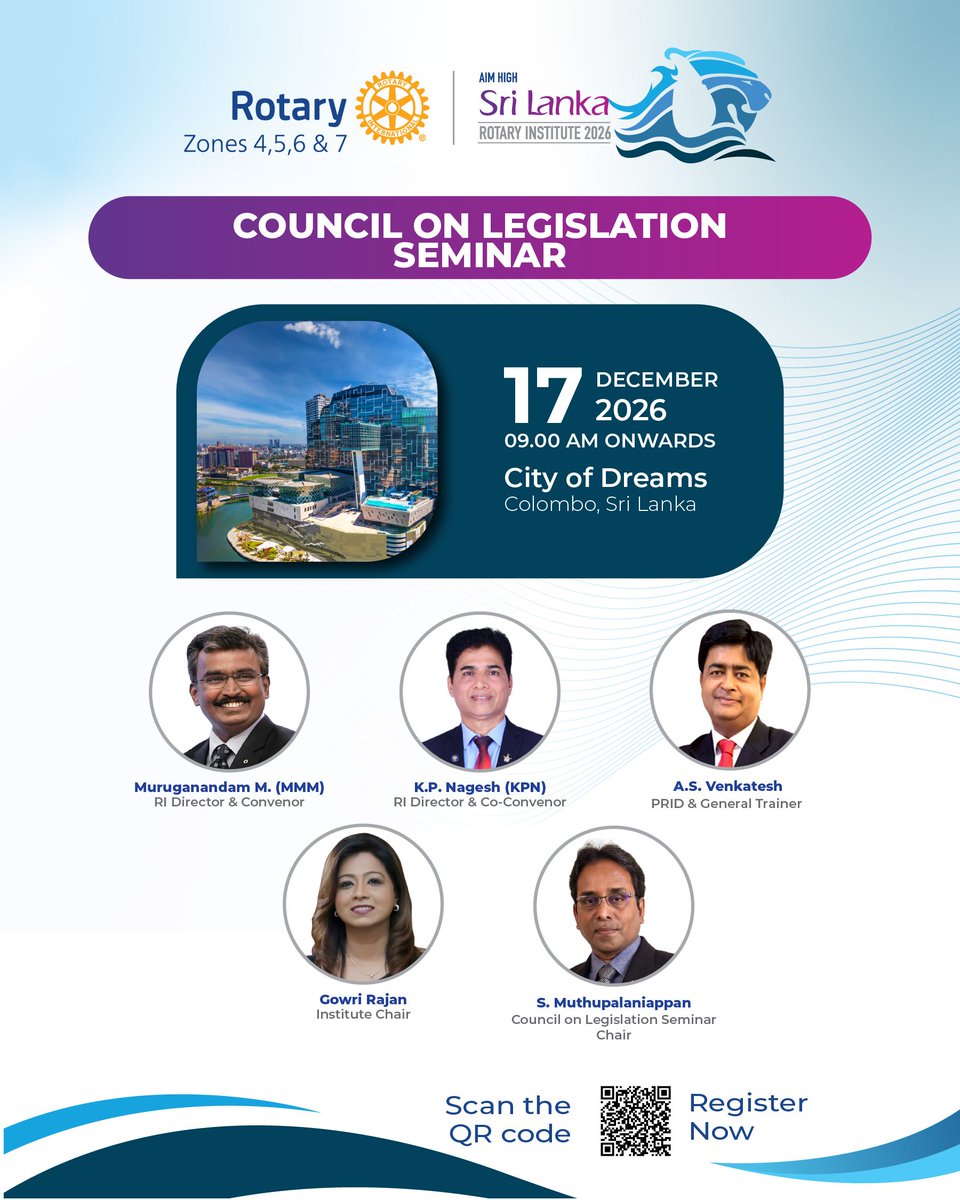 RotaryInstitute's tweet photo. The Council on Legislation Seminar for the COL representatives will be held on the 17th of December at the City of Dreams, Colombo, Sri Lanka.

Registration is now open. 

Aim High Sri Lanka 🇱🇰

#AimHighSriLanka
#Rotary2026
#RotaryInstitute2026
#SriLanka
#LeadershipTraining https://t.co/Ofor0aKgAP