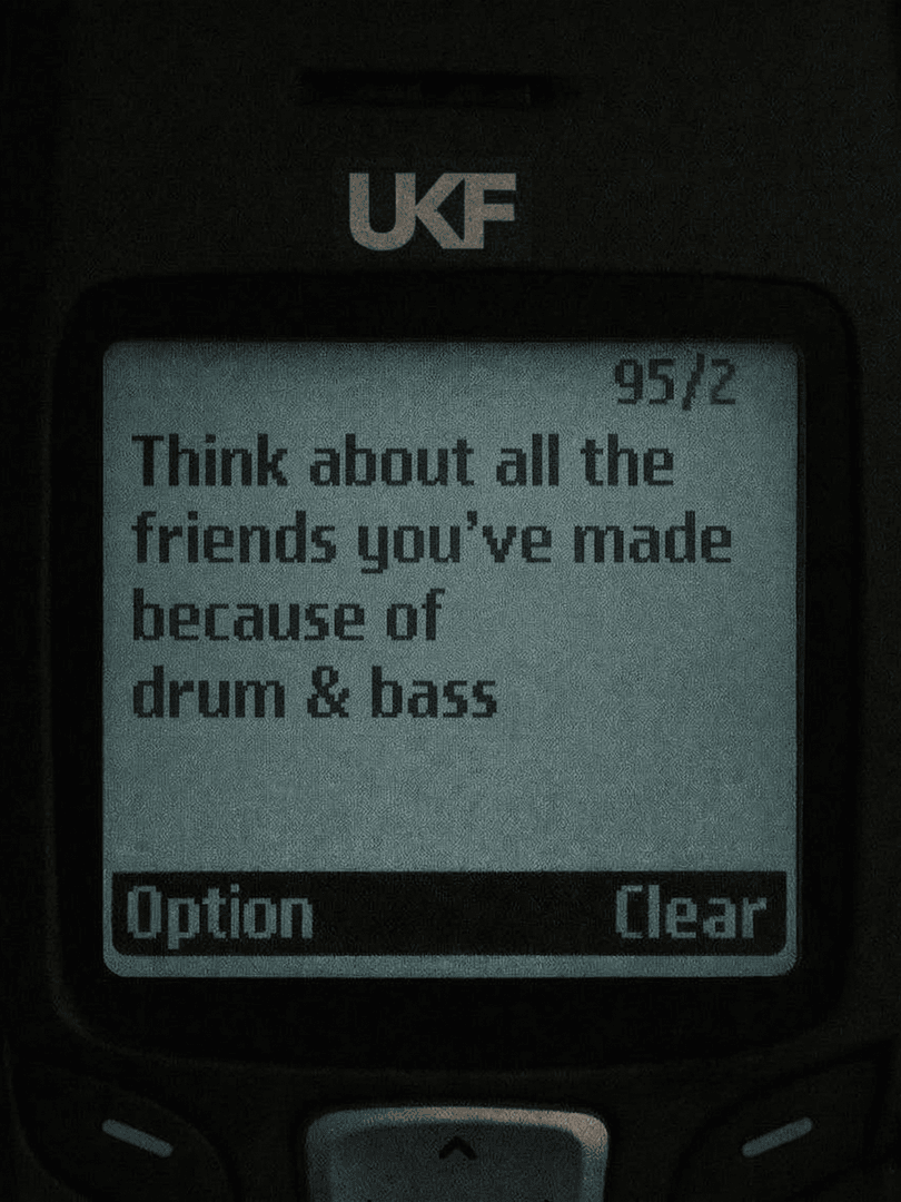 listen to dnb. make life-long friends.