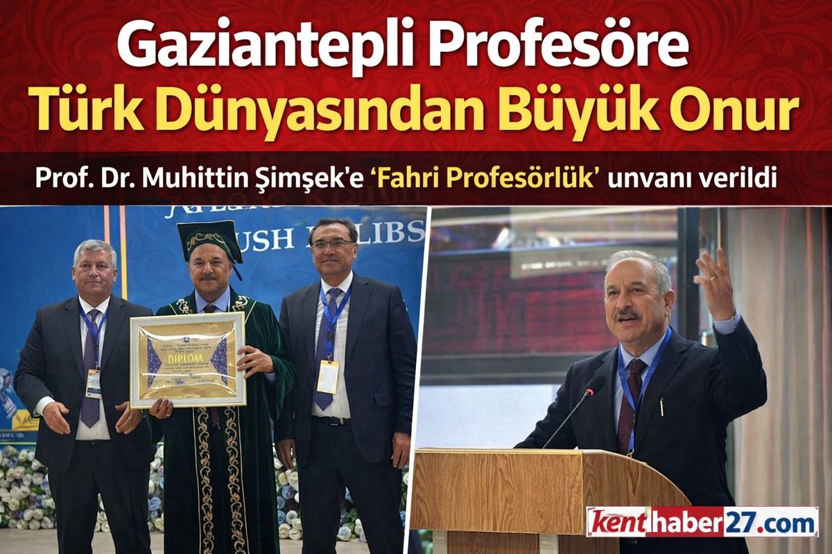 Gaziantepli Profesöre Türk Dünyasından Büyük Onur 
<a href="/simsek65/">Muhittin Şimşek</a> 
<a href="/AhmetYeseviUni/">Ahmet Yesevi Üniversitesi</a> 
#Haberler
kenthaber27.com/mobil/haber/ga…