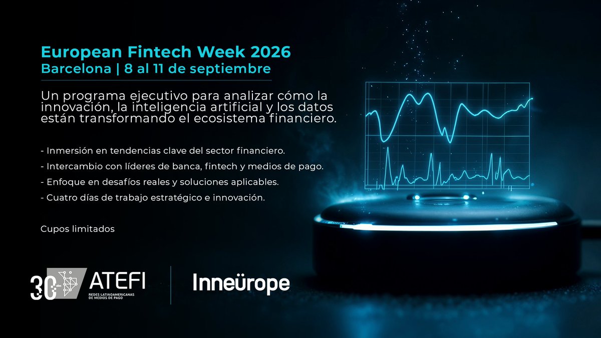 🌍 Fintech Week 2026 | Barcelona

Formación ejecutiva online con foco en casos reales, innovación y estrategia.

👉 Toda la info: lnkd.in/eYEQ7_Xy 

#ATEFI