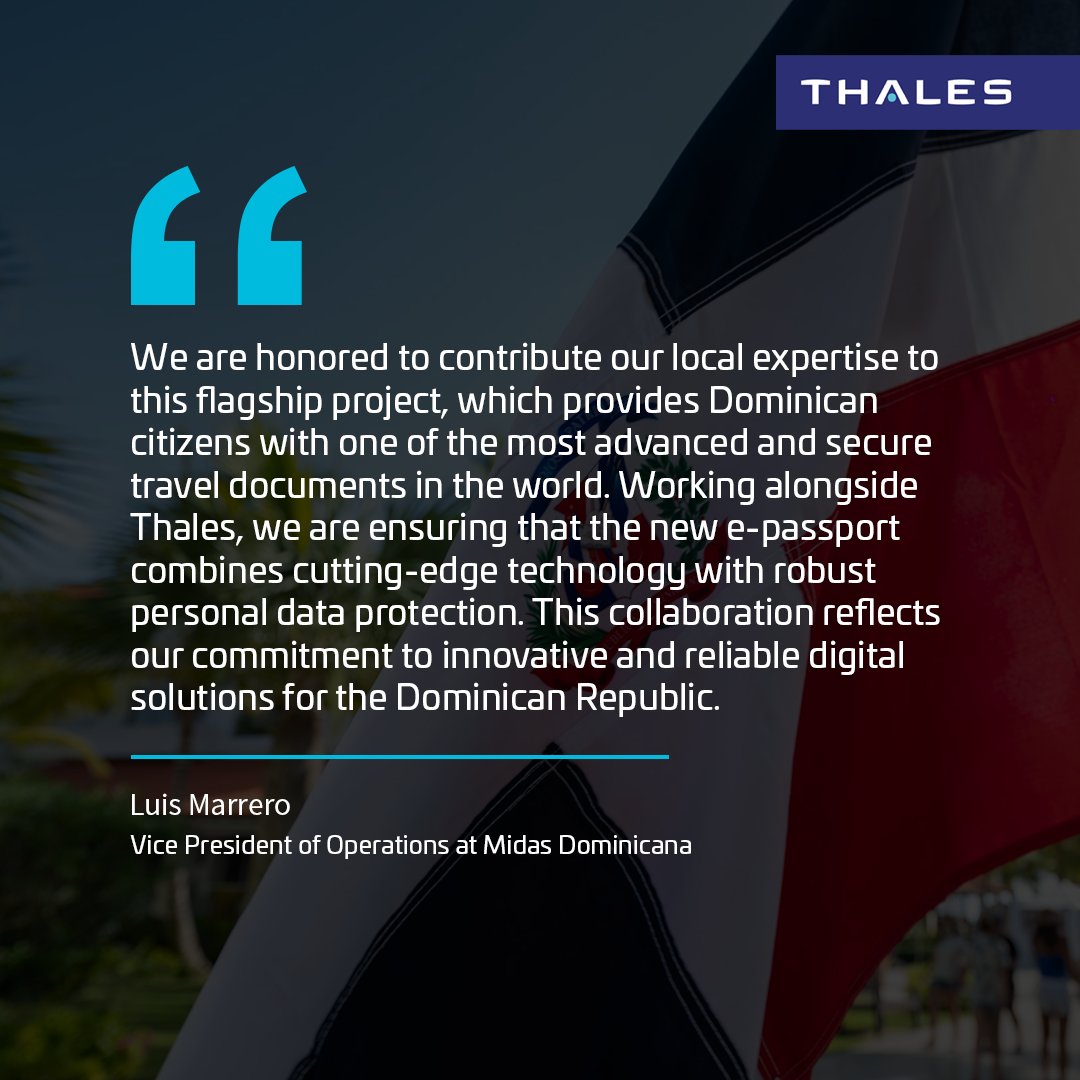 ThalesDigiSec's tweet image. 📣 NEWS: The Presidence of the Dominican Republic has issued the country’s first electronic #passport, developed in partnership with Thales &amp;amp; Midas Dominicana, as part of its strategy to modernise and strengthen #NationalSecurity 👇
thls.co/86PY50YyEfP
