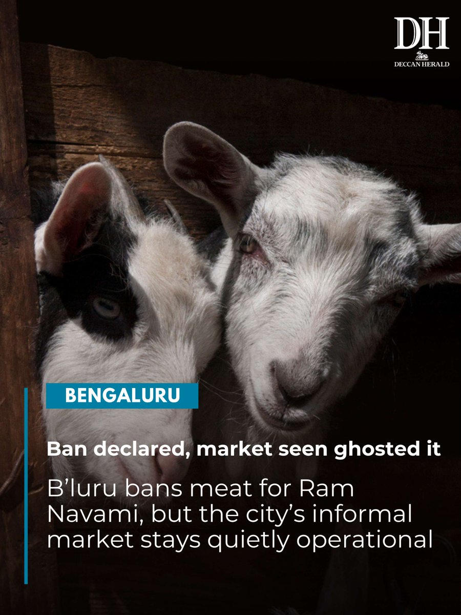 DeccanHerald's tweet photo. The #GBA has imposed a ban on #animalslaughter and meat sale on March 27 on the occasion of #RamNavami.
#Bengaluru #meatban
https://t.co/4D6PrsZxkP https://t.co/Fk0B5nCkv9
