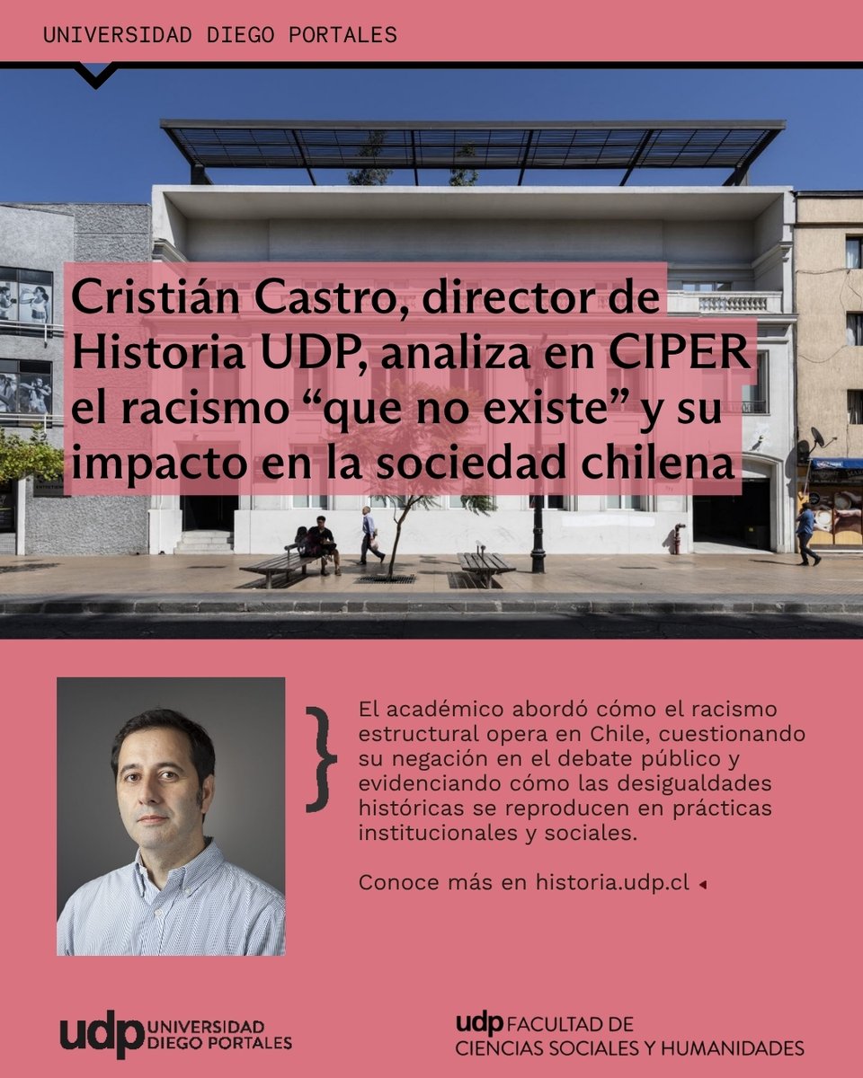 icsoUDP's tweet photo. #PrensaFCSH | Cristián Castro, director de la Escuela de Historia UDP, reflexionó para CIPER sobre el racismo estructural y su negación en Chile en su columna “El racismo que ‘no existe’ (pero detiene personas)”. https://t.co/AidYD4hu0m