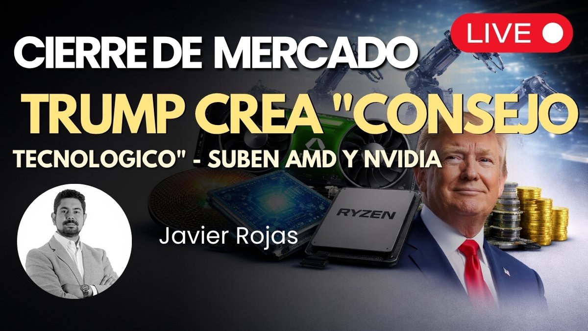 Trump crea "Consejo Tecnologico" de 13 miembros - ¡AMD, NVIDIA y otras se disparan!

Únete al Cierre Americano en nuestro canal de YouTube Junto a <a href="/JRojasFX/">Javier Rojas G.</a> a partir de las 15:30 NY. Comienza en los próximos minutos! 🔥

Entérate cómo terminó la jornada de #Trading.

Aquí 👉