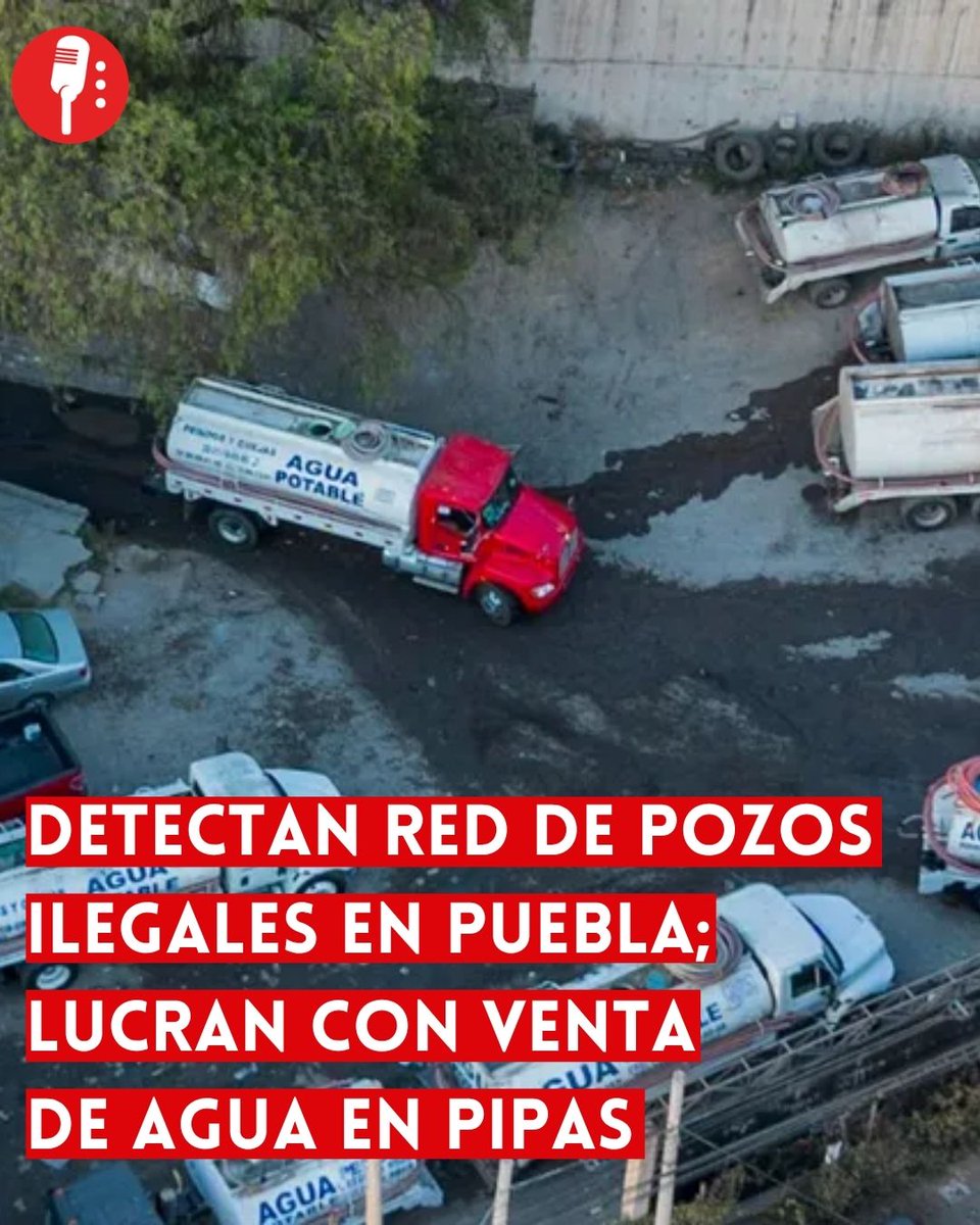 ⭕ OJO | DETECTAN RED DE POZOS ILEGALES EN PUEBLA; LUCRAN CON VENTA DE AGUA EN PIPAS

La Comisión Nacional del Agua (<a href="/conagua_mx/">Conagua</a>) encendió las alertas en Puebla al revelar la existencia de al menos 200 denuncias por pozos ilegales, utilizados para la extracción y venta de agua en