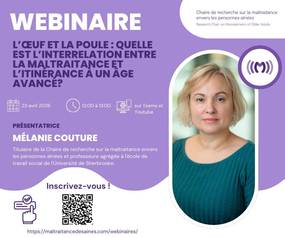 La Chaire de recherche sur la maltraitance envers les personnes aînées a annoncé son prochain webinaire,  
''L’œuf et la poule : Quelle est l’interrelation entre la maltraitance et l’itinérance à un âge avancé?''
📅 23 avril
⌚ Midi (Est)
💻 Inscription:
maltraitancedesaines.com/webinaires/