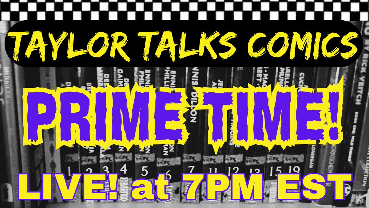 TMtalkscomics's tweet photo. Join me at 7PM EST tonight for a special PRIME TIME episode of TAYLOR TALKS COMICS LIVE!
Join the chat:
https://t.co/zjdNWJnVbh
#comicbooks #graphicnovels #alternativecomics #indiecomics https://t.co/ywHgSqAW2O