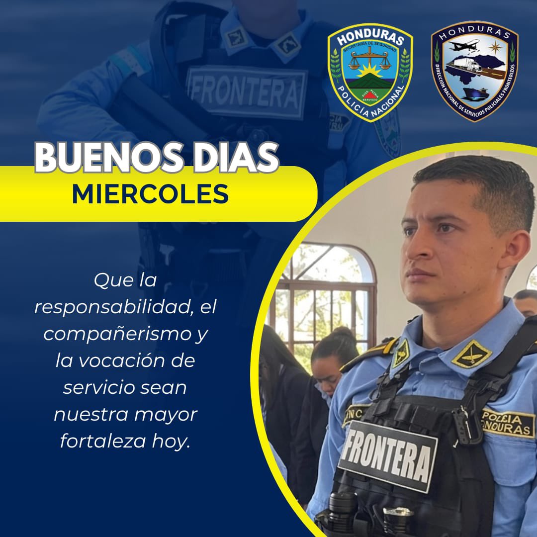 🌞🚔Buenos días seguidores de nuestras redes sociales.

La Dirección Nacional de Servicios Policiales Fronterizos #DNSPF, les desea un bendecido miercoles.👮🏻👮🏻‍♂️