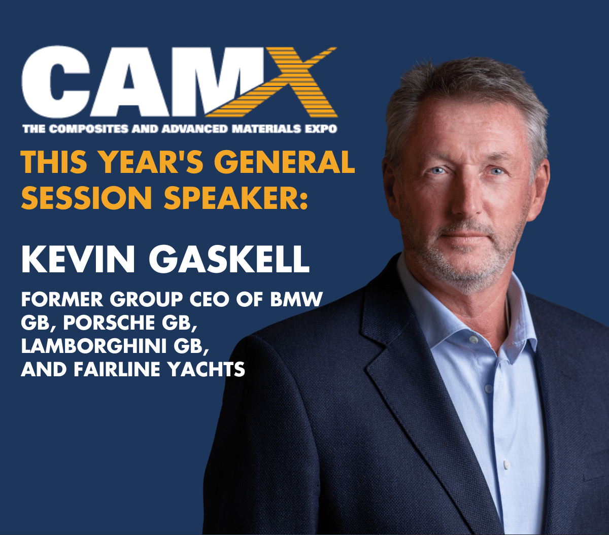 the_CAMX's tweet photo. Kevin Gaskell—former Group CEO of BMW GB, Porsche GB, Lamborghini GB, and Fairline Yachts—is taking the stage as this year’s keynote speaker.
Register now for CAMX >> https://t.co/BmRY04J7v7 https://t.co/HfvOPMBfAc