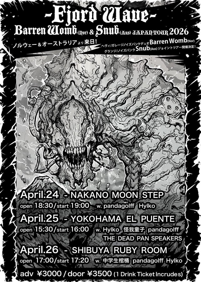 yokohama_puente's tweet photo. 4/25(土)
【Barren Womb &amp; Snub Japan Tour】
　
w/
The Dead Pan Speakers
怪我童子
Pandagolff
Hylko

16:30/17:00 ¥3000/3500 + 1D(500) https://t.co/FulfyOymjE