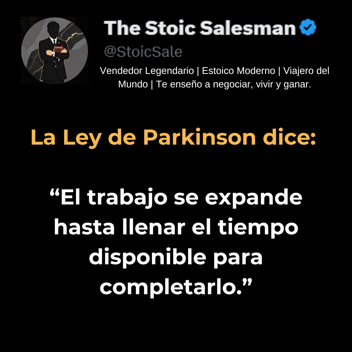 StoicSale's tweet photo. Si te das 8 horas para hacer algo que realmente te toma 2, vas a perder 6 horas en pura mierda innecesaria: revisar el celular, hacer “investigación”, reorganizar la carpeta, tomar café, responder mensajes “urgentes” y al final entregar algo mediocre a última hora.
La gente más productiva del mundo no trabaja más horas, trabaja menos tiempo con deadlines brutales. El que se da todo el día para terminar una tarea, nunca la termina bien. El que se da 45 minutos y se obliga a terminarla en ese tiempo, entrega resultados 10 veces mejores.
Tu problema no es falta de tiempo. Tu problema es que te das demasiado tiempo.
¿Quieres resultados de verdad? Deja de darte el día entero. Date 2 horas y prohíbete tocar el celular. Verás cómo de repente eres mucho más rápido, más enfocado y mucho menos mediocre.
La Ley de Parkinson no miente: Cuanto más tiempo te des, más inútil te volverás.
¿Tú sigues dándote todo el día para hacer lo que podrías terminar en una mañana? Dime la verdad.
#TheStoicSalesman