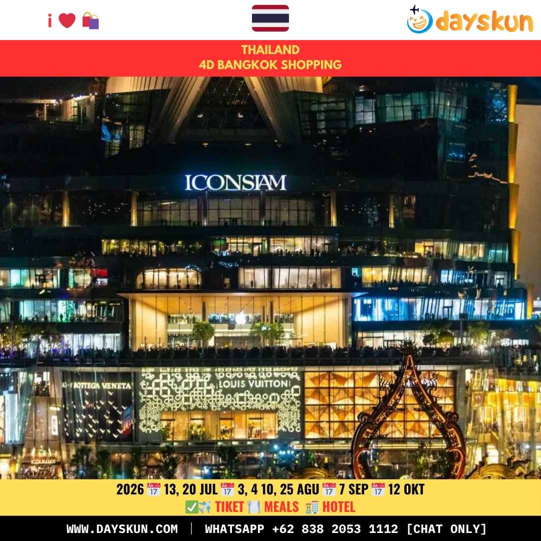 dayskuntour's tweet photo. .
🇹🇭🛍️✨ 4D Bangkok Shopping 🏙️💸
.
😆 Saya suka belanja!
🛒 Surga shopping di Bangkok siap bikin kalap, dari mall sampai market semuanya ada!
📸 Liburan santai + belanja puas, combo paling mantap!
.
#tour #tur #liburan #holiday #trip ✈️🌏
.
📱 WhatsApp ::: +62 838 2053 1112 https://t.co/NlTvVA4tmT