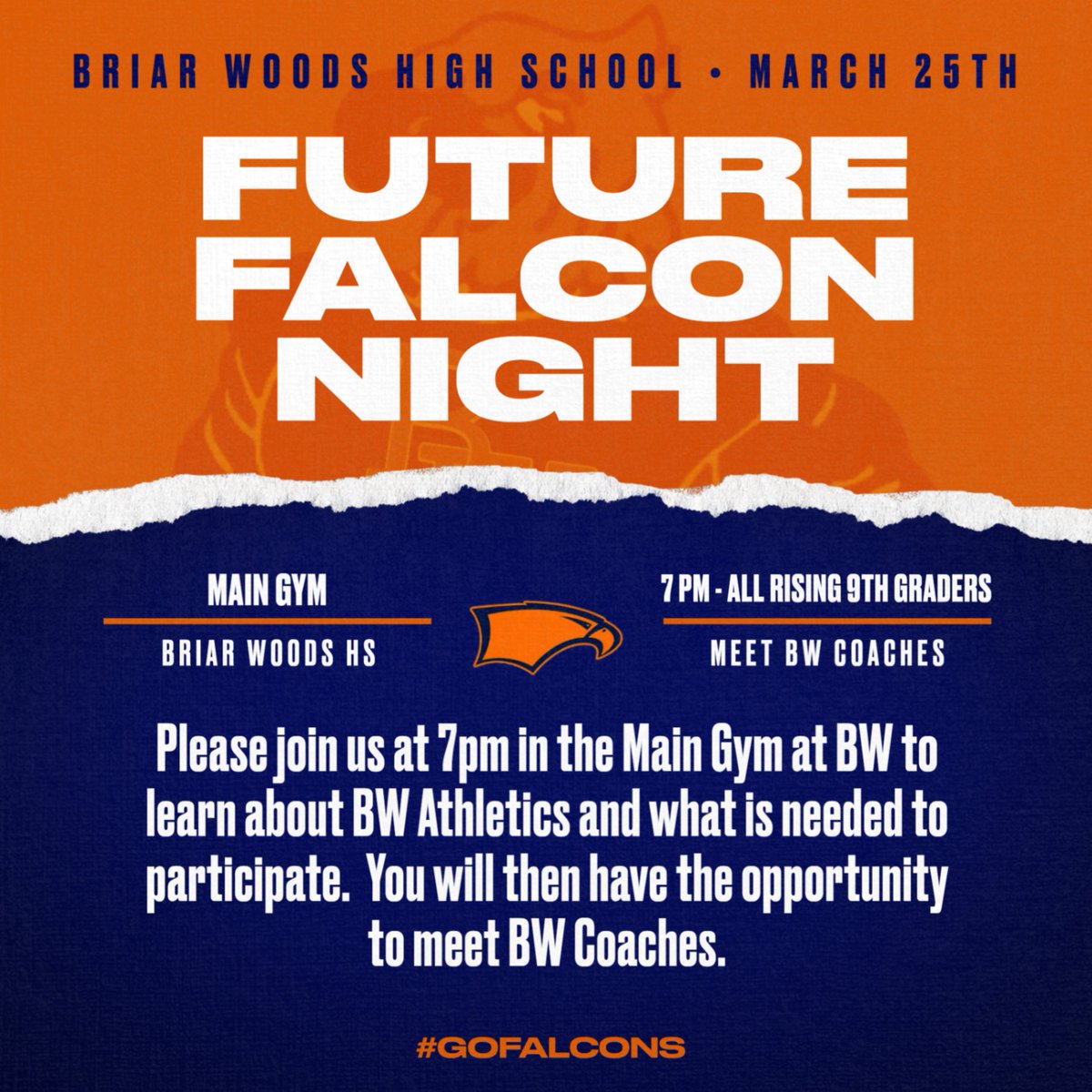 BWHSAthletics's tweet photo. Tonight is our Future Falcon night for all rising 9th Graders.  Come hear about BW Athletics and have the opportunity to meet coaches.  Go Falcons! https://t.co/3SXr1lkmeT