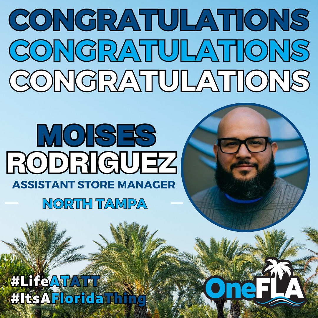 One_FLA's tweet image. 🎉 Exciting News! 🎉 Join us in Congratulating:

Moises Rodriguez as the new Assistant Store Manager of the North Tampa Store in Tampa, FL! 

Congratulations Moises! We are beyond excited for you- can’t wait to see you shine!

#OneFLA  😎🌴#LifeAtATT #ItsAFloridaThing