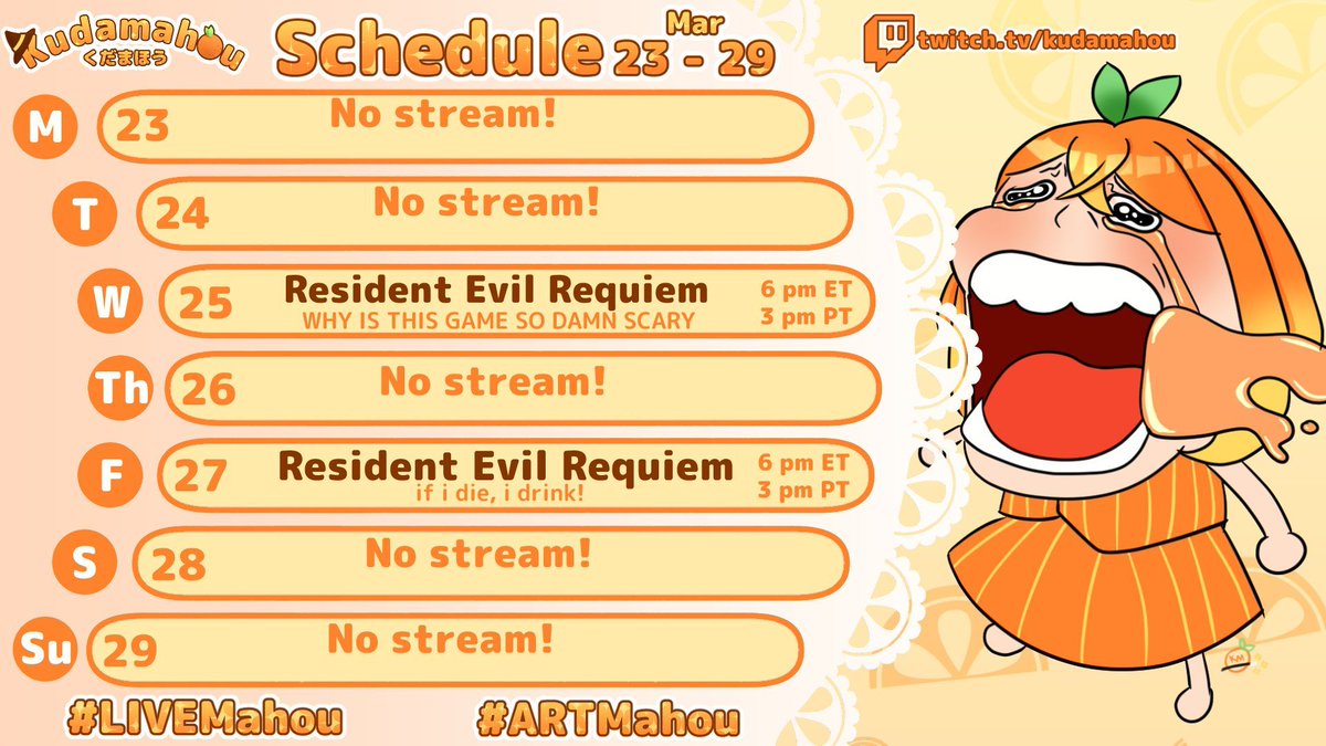 🍊SCHEDULE FOR MAR 23-29🪄

yes i know it's posted late this orange is gettin back into the swing of things 😅

LINKS:
🟣: twitch.tv/kudmahou
🔴: youtube.com/@kudamahou

TAGS:
Live: #LIVEMahou
Art: #ARTMahou

#VtuberEN #Vtuber