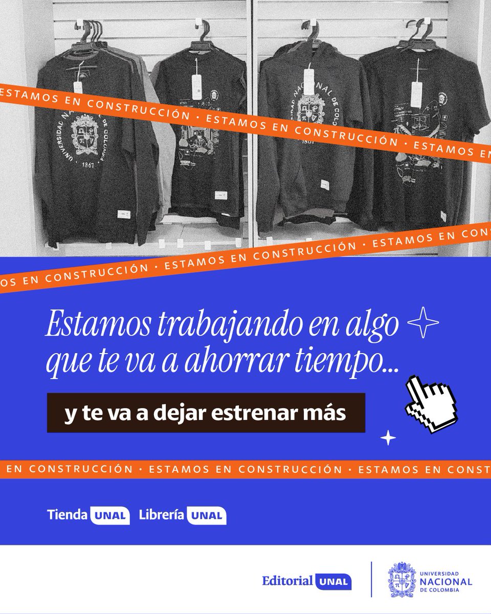 eunbogota's tweet photo. ✨ Se viene algo nuevo en la #TiendaUNAL 🎒…
Estamos preparando un espacio pensado para estar más cerca de ti.
🚧 Seguimos construyendo para darte una mejor experiencia.
Atento/a, porque muy pronto lo vas a poder disfrutar.
.
.
.
#editorialunal #tienda #busos #camisetas https://t.co/s8exG3hQPA