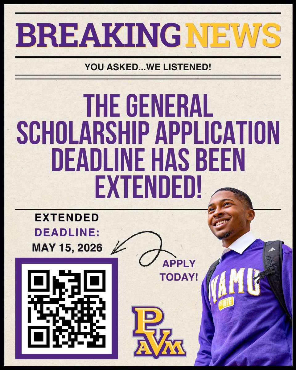 PVAMUAdmissions's tweet photo. Guess what, Panthers! 🐾

The deadline for the PVAMU 2026–2027 General Scholarship Application has been EXTENDED to May 15th! 🎉

There’s still time to secure funding for your future. Don’t miss this opportunity. 

🔗Apply today: https://t.co/fyJPZASFsl https://t.co/tqn20dncoW
