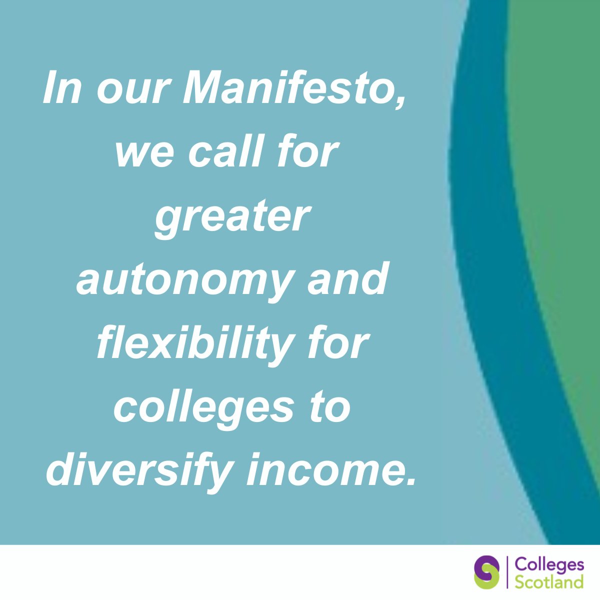 CollegesScot's tweet photo. In our Manifesto, we call for greater autonomy and flexibility for colleges to diversify income.
Read more at: https://t.co/miEnYqtJGy
#OpportunityThatWorks #Skills #Education https://t.co/2uvXVpVkb7