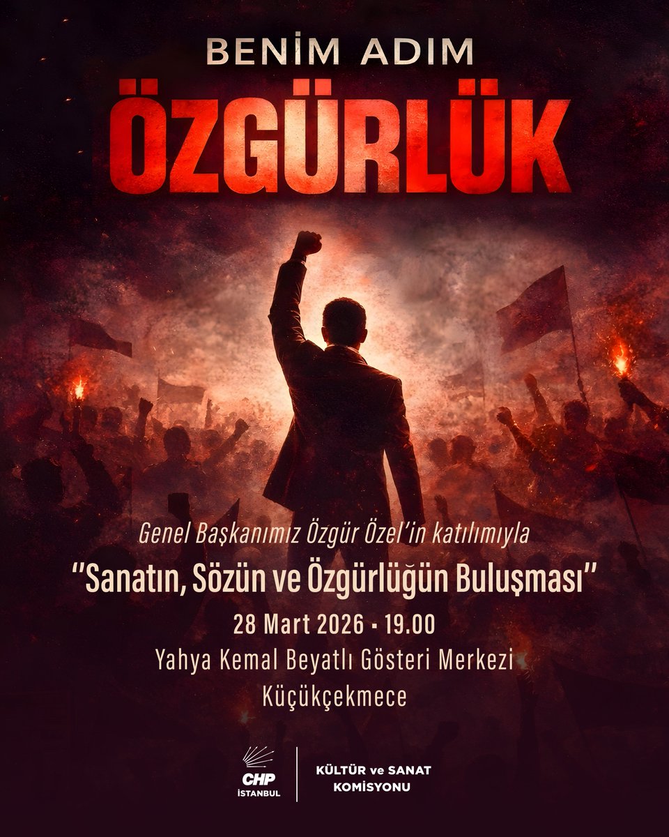 KulturSanatCHP's tweet photo. SANATIN, SÖZÜN VE ÖZGÜRLÜĞÜN BULUŞMASI 🕊️
Genel Başkanımız Sayın Özgür Özel’in katılımıyla, 19 Mart’ın yıl dönümünde, dimdik duran tüm tutsak yol arkadaşlarımız için sesimizi yükseltiyoruz. 

📍 Yahya Kemal Beyatlı Gösteri Merkezi, Küçükçekmece
🗓 28 Mart 2026, Cumartesi
🕖 19.00 https://t.co/r1j4JDXpm2