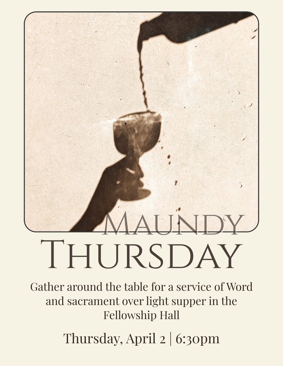 2ndPresChicago's tweet photo. ♰ Maundy Thursday: Service of Word and Sacrament at 6:30pm. Worship over dinner in the Fellowship Hall. https://t.co/SYLqxd5kka