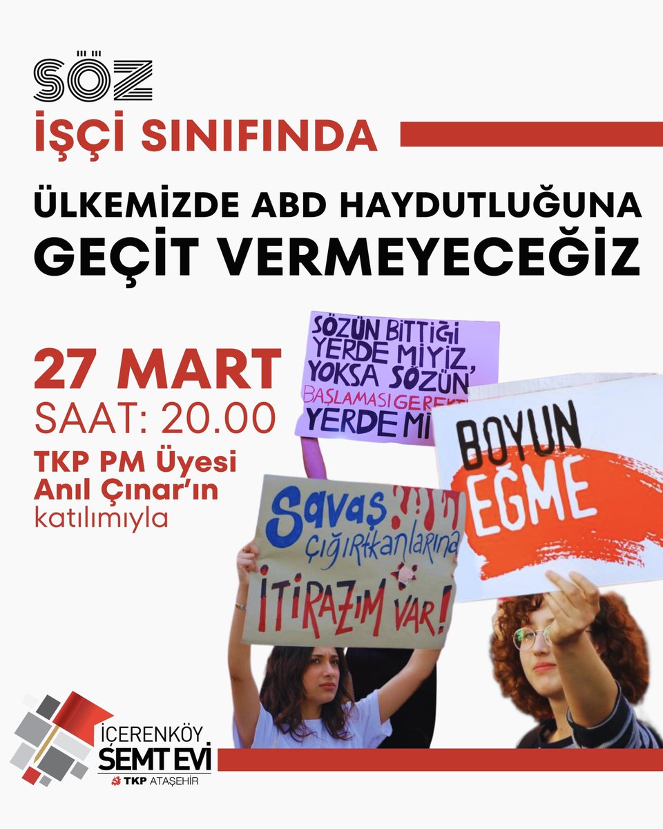 Ülkemizde ABD haydutluğuna geçit vermeyeceğiz 🚩 27 Mart Cuma akşamı söyleşimize tüm komşularımızı bekliyoruz