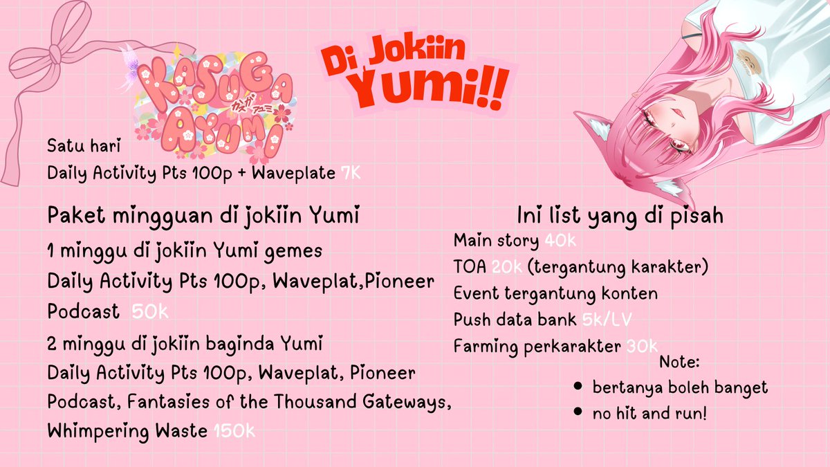 Halo ges~ akhirnya yumi resmi membuka joki rawat akun wuwa atau apapunlah itu sebutannyaa~ bisa diliat dulu untuk pricelistnya.. semisal ada yg kemahalan atau kemurahan dan mau tegur boleh ya ke dm. atau ada yg mau pakai yumi boleh banget ya!
↻+♡ appriciate!