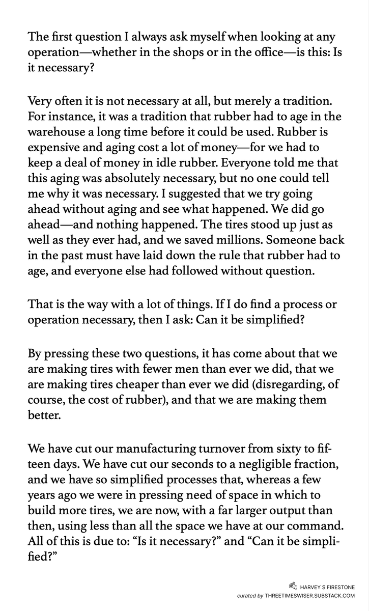 Kpaxs's tweet photo. This is such a good passage ... it's like a cognitive immune system against bureaucratic bloat.

The beautiful brutality of "is it necessary?" is that it forces you to produce evidence. And most of the time? There is no evidence.

The second question "can it be simplified?" is even more powerful because it assumes necessity but attacks complexity.

It's the scalpel after the hammer.