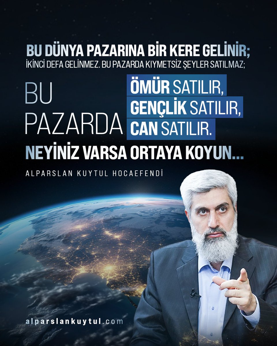 Bu dünya pazarına bir kere gelinir; ikinci defa gelinmez. Bu pazarda kıymetsiz şeyler satılmaz; bu pazarda ömür, gençlik, can satılır. Neyiniz varsa ortaya koyun...

AlparslanHocayla Söyleşi
#FurkanGençÜniversite
#TemizAkıl #PDROffice
