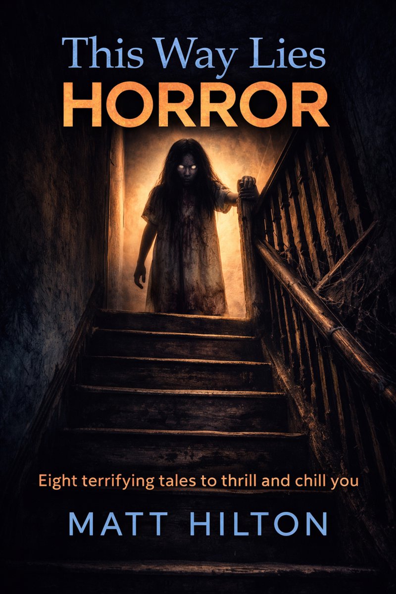 MHiltonauthor's tweet photo. Available NOW on Kindle/Kindle Unlimited  

Eight terrifying tales of #horror to thrill and chill you.

From the author of "Wicked Jenny", "The Executioner Box" and "The Bogeyman". Open these pages and enter if you dare...for this way lies horror.
https://t.co/JIKw23tpPl https://t.co/SKmQ6MYtE6