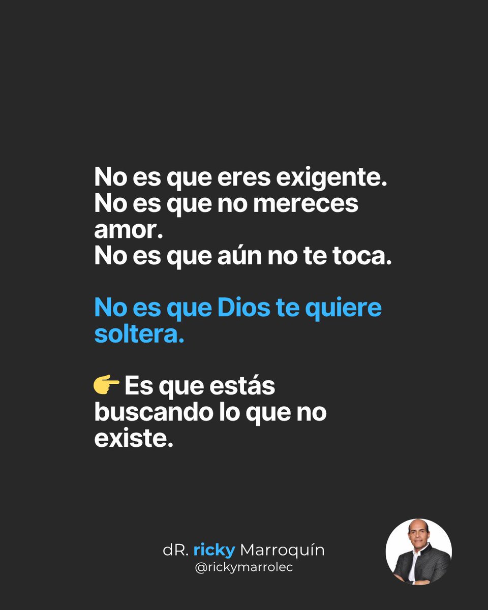 rickymarrolec's tweet photo. Muchos de mis solteros no encuentran pareja
porque buscan perfección. Y eso… no existe.

Creen que son “estándares” altos,
pero en realidad son estándares no existentes.

Recuerden que Dios no nos tiene una persona perfecta,
nos tiene a una persona IDONEA.
Génesis 2.18

Alguien que nos ayuda, no alguien que no falla.

Pero muchos solteros hoy están
rechazando personas correctas…
porque no cumplen su fantasía perfecta.

Si esperas amor sin conflicto,
conexión sin incomodidad,
relación sin proceso,
Y sexo sin compromiso…
Te quedarás solo.