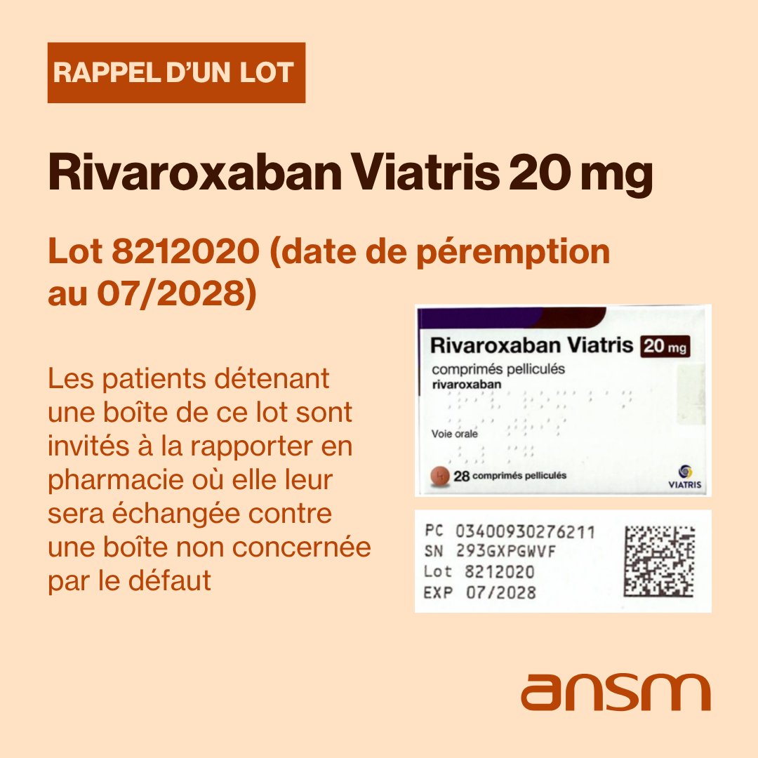 Rappel du lot 8212020 de Rivaroxaban Viatris 20mg en raison de la présence en très faible quantité d’un autre médicament (quétiapine)
➡️Les patients sont invités à retourner leur boite en pharmacie, elle sera échangée par une boîte non concernée
🔗 Infos swll.to/CDnPdt