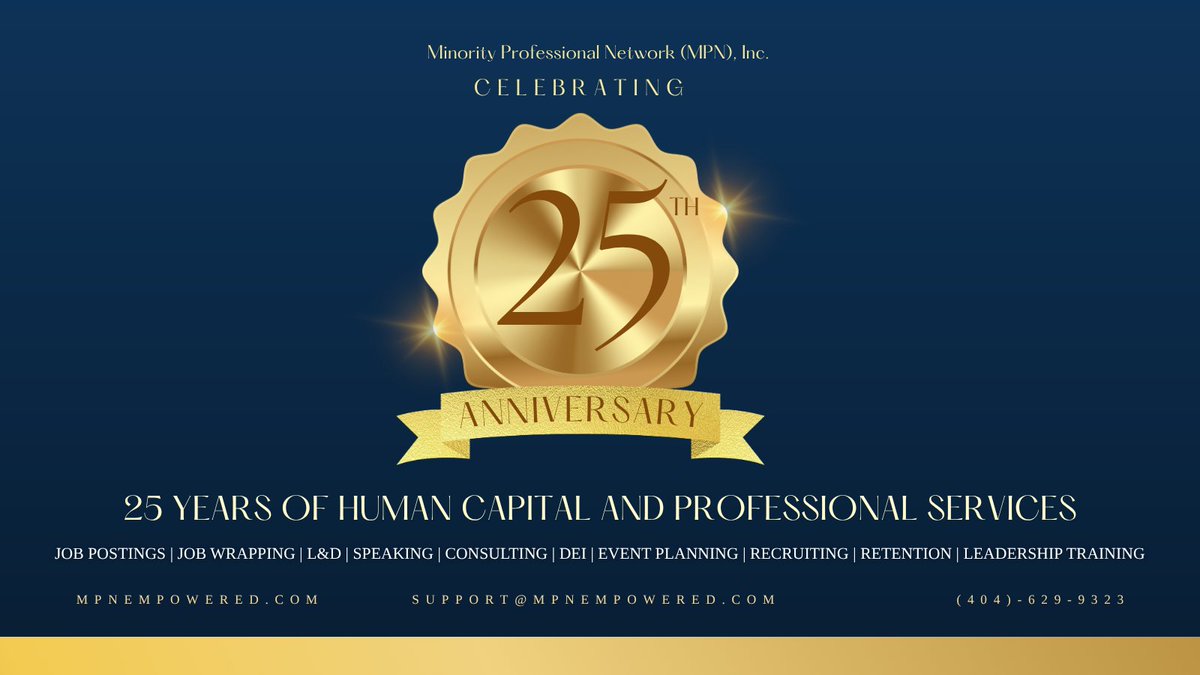 MPNsitedotcom's tweet photo. Celebrating MPN’s 25th Anniversary 🎂
Human Capital &amp; Professional Services Since 2001
Visit Us at https://t.co/zcZ87Fj0Vp
Contact Us at support@mpnEmpowerED.com or (404)-629-9323
#Celebrate #BusinessAnniversary #MPN https://t.co/Vr7nQ6m979