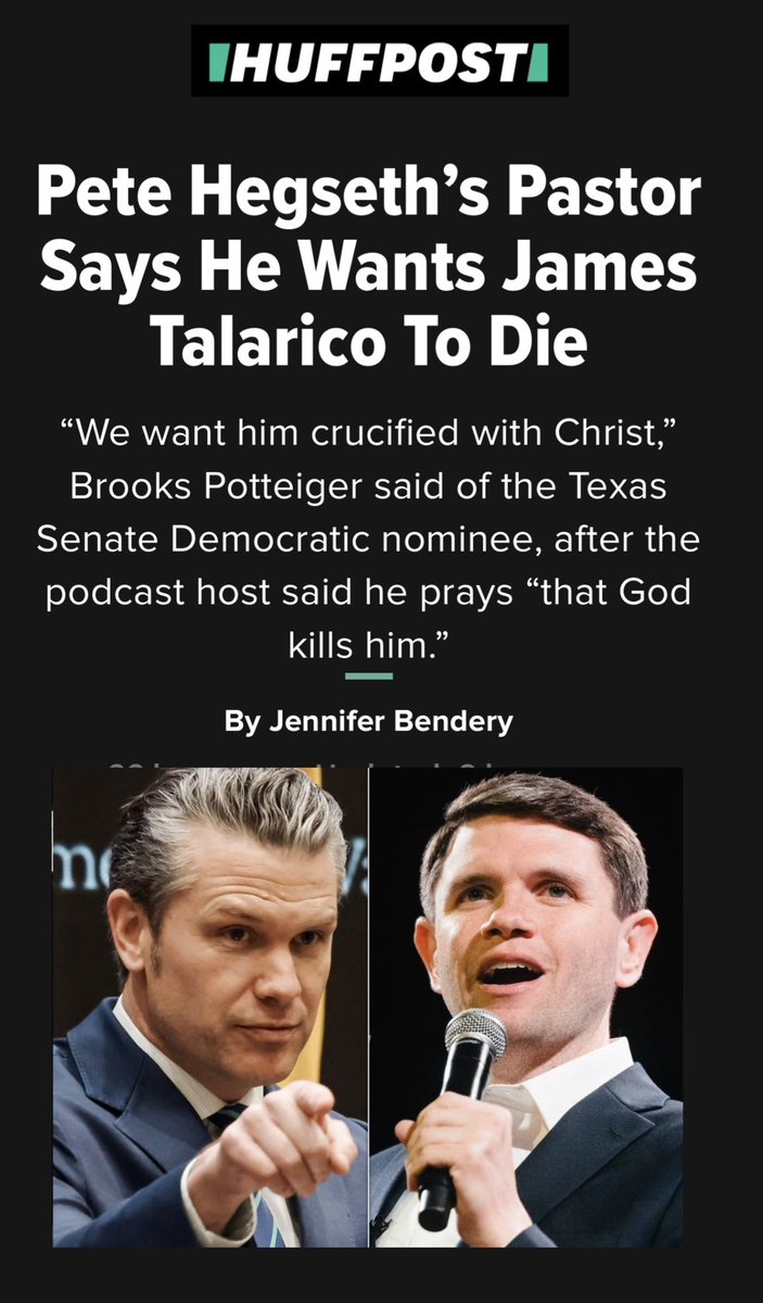 This is f*cking nuts.

Pete Hegseth’s pastor, Brooks Potteiger, went on a far-right podcast and talked about wanting James Talarico to “die” or be “crucified with Christ.” 

The host even said, “I pray that God kills him.”

Potteiger later tried to walk it back as some kind of