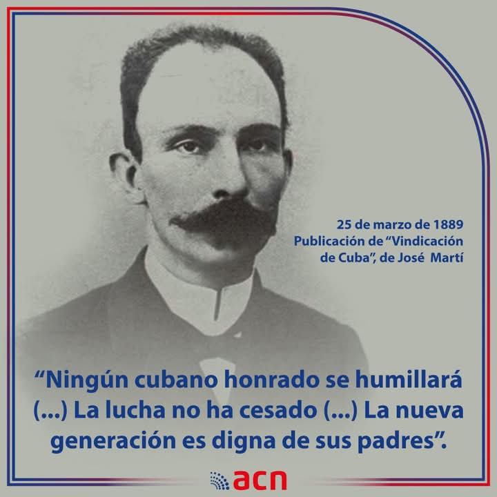 ✍️🇨🇺| A 137 años de conocida la "Vindicación de Cuba" de José Martí, su esencia nos habita con la misma fuerza:
"Ningún cubano honrado se humillará (...) La lucha no ha cesado (...) La nueva generación es digna de sus padres".
Nadie lo dude: #CubaVencerá, porque #CubaEstáFirme ✊