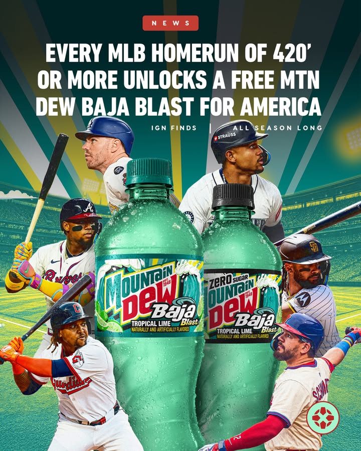 Finally, some good news. If you register at the Baja Blast Home Runs website, you can score free Mountain Dew any time a major league home run exceeds 420 feet during the 2026 MLB season: bit.ly/4d4VkVR