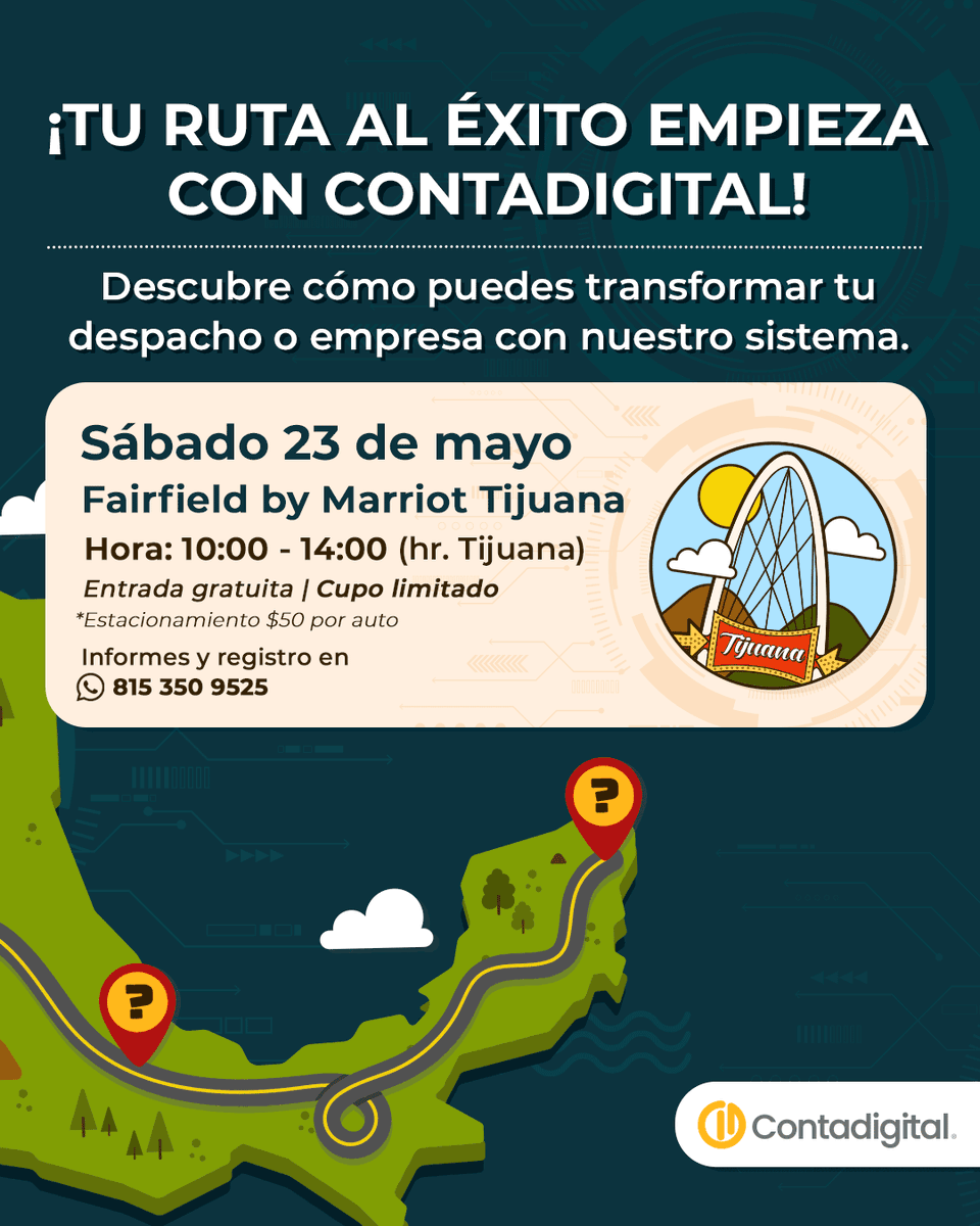 ContabilidadDig's tweet photo. Llegamos a tu ciudad para transformar tu despacho o empresa en el ROAD SHOW de #Contadigital 🚌

¡Conócenos en #TIJUANA! 
📅 Sábado 23 de mayo
🏢 Hotel Fairfield by Marriot Tijuana
🎟️ Entrada gratuita | CUPO LIMITADO
📱 Informes y registro al 815 350 9525 (WhatsApp) https://t.co/NL58tUo0n5