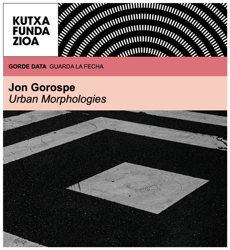 camaraoscuragal's tweet photo. La galería y @kutxafundazioa tenemos el placer de invitarte al opening de la exposición “Urban Morphologies” de nuestro artista @jongorospe el jueves 26 de marzo a las 19.00. La exposición se desarrollará del 27 de marzo al 28 de junio de 2026 https://t.co/Q7uOh0iTtb