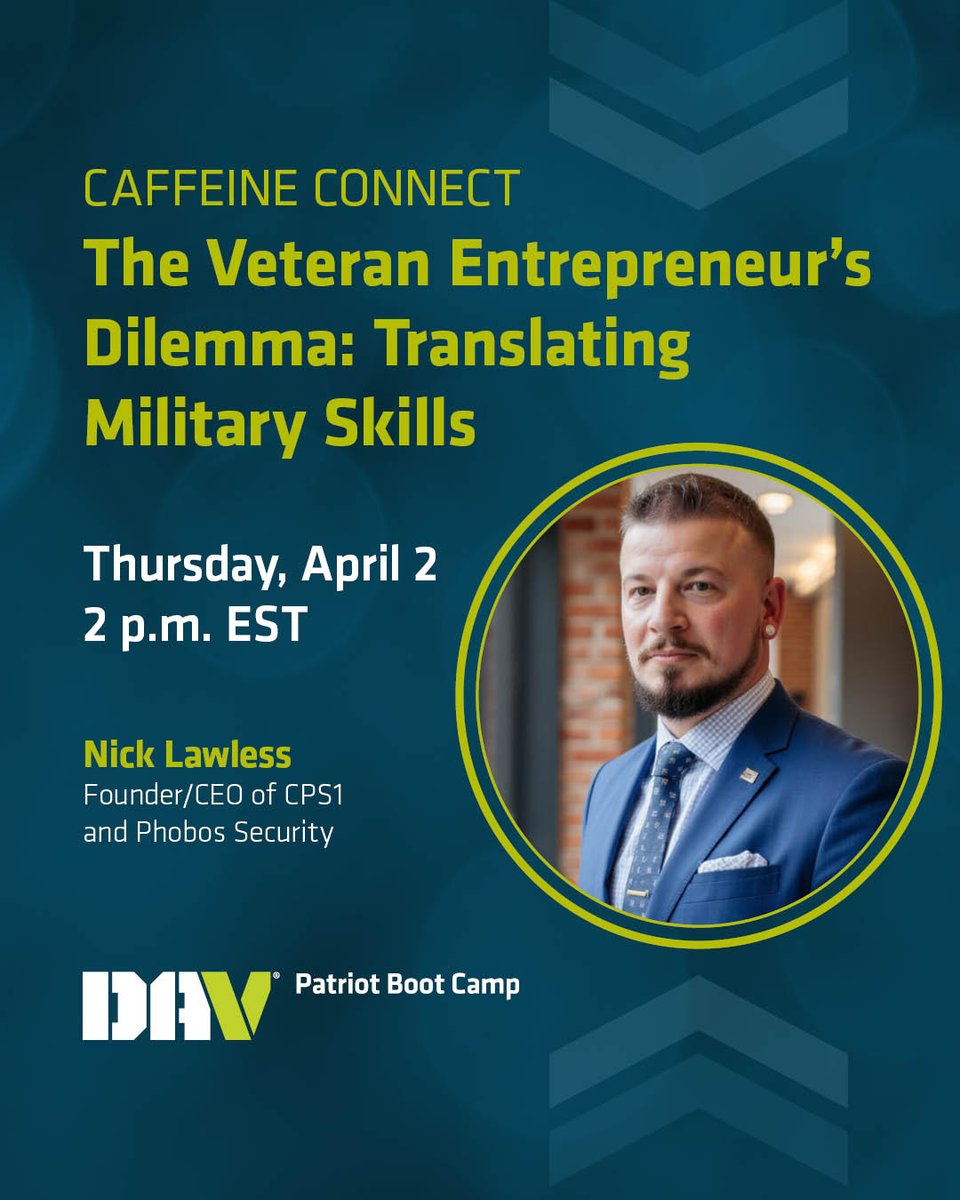 Join #DAVPatriotBootCamp next Thursday, April 2, at 2 p.m. ET for the next episode of Caffeine Connect, led by Nick Lawless, founder and CEO of security firms CPS1 and Phobos Security.

Nick is a combat-hardened security strategist and leadership provocateur who brings an