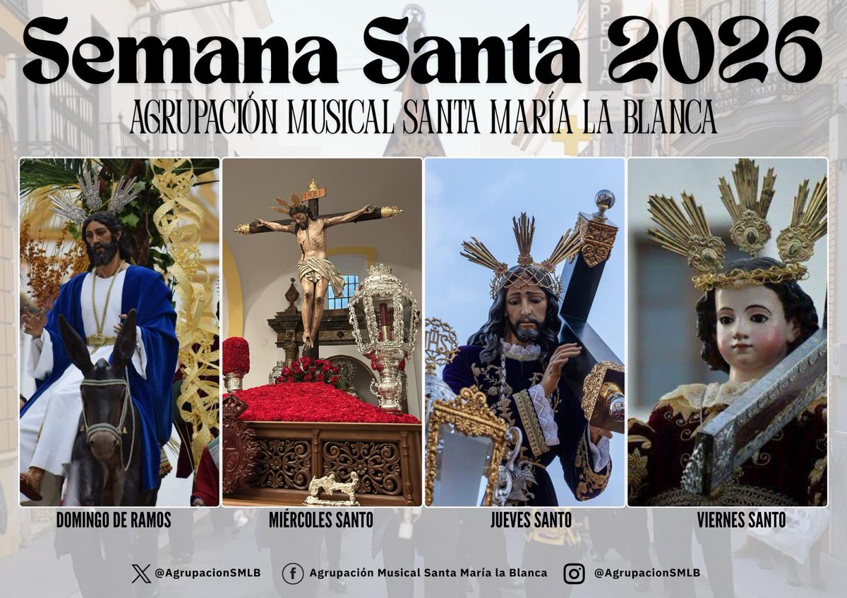 AMGranPoder's tweet photo. 𝑺𝒆𝒎𝒂𝒏𝒂 𝑺𝒂𝒏𝒕𝒂 𝟐𝟎𝟐𝟔

Os dejamos nuestros acompañamientos musicales para esta Semana Santa 2026.

¡Que suene Santa María La Blanca! https://t.co/HXnhR8KkXZ