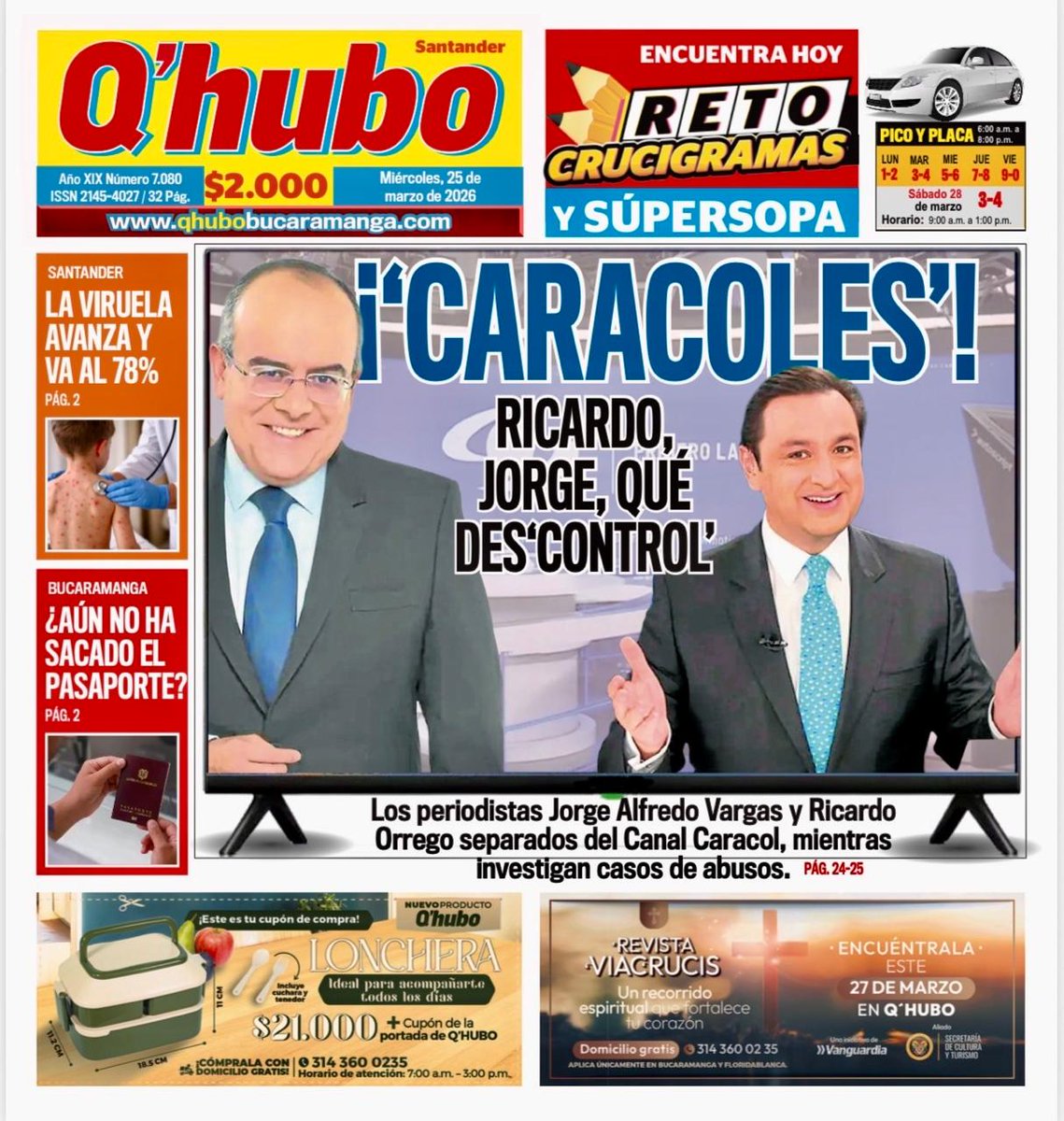 Caracoles...

Portada de Q'Hubo de Hellman Villamizar

<a href="/vanguardiacom/">Vanguardia</a>