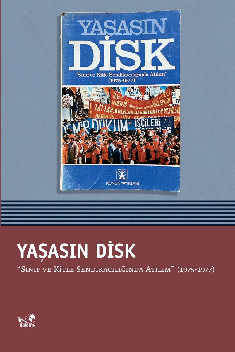 KaldiracKitap's tweet photo. Kitap DİSK’in 5. Genel Kurulundan Ekim 1977’ye kadar geçen dönemde Devrimci İşçi Sendikaları Konfederasyonunun mücadele tarihini belgeliyor.

İşçi sınıfının mücadele deneyimlerine bakmak, bu deneyimlerden öğrenmek mücadelede samimi olanlar için ön açıcı olacaktır.
İşçi sınıfının yeni bir direnişin arifesinde olduğu, dünyanın savaş ile bu savaşı durduracak sosyalist devrimler arasında sıkıştığı bugün, devrim ve gelişmekte olan işçi sınıfının rolü üzerine tartışmaya devam ediyoruz.

Görüyoruz, söylüyoruz: Tarih işçi sınıfını iktidara çağırıyor.

https://t.co/VCfDNiv2O7