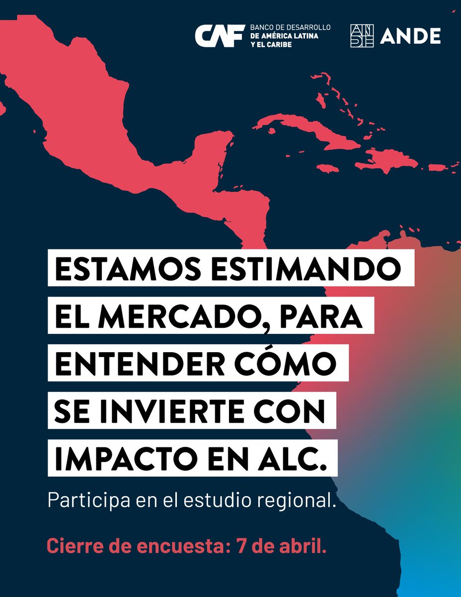 ANDE_Latam's tweet photo. Estamos construyendo una estimación del mercado de inversión de impacto en América Latina y el Caribe. 

Tu organización puede ser parte del mapa regional.

¿Eres inversionista de impacto? Participa en la encuesta antes del 7 de abril 👇 
https://t.co/FsZRc7fdsz https://t.co/YiFYEl0qyf