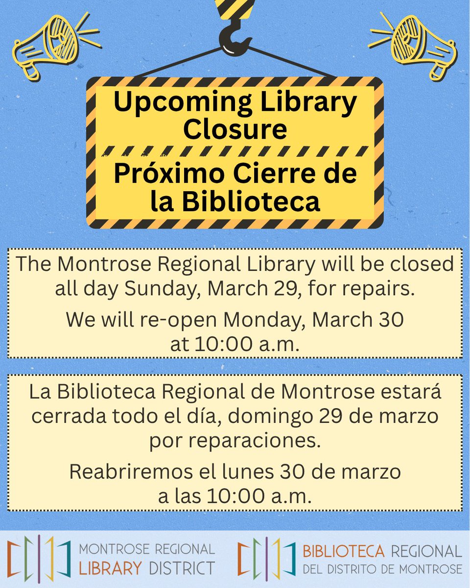 MontroseLibrary's tweet photo. The Montrose Regional Library will be closed all day Sunday, March 29, for repairs. We will re-open Monday, March 30 at 10:00a.m.
La Biblioteca Regional de Montrose estará cerrada todo el día, domingo 29 de marzo por reparaciones. Reabriremos el lunes 30 de marzo a las 10:00 a.m. https://t.co/lt6ue3R9o0