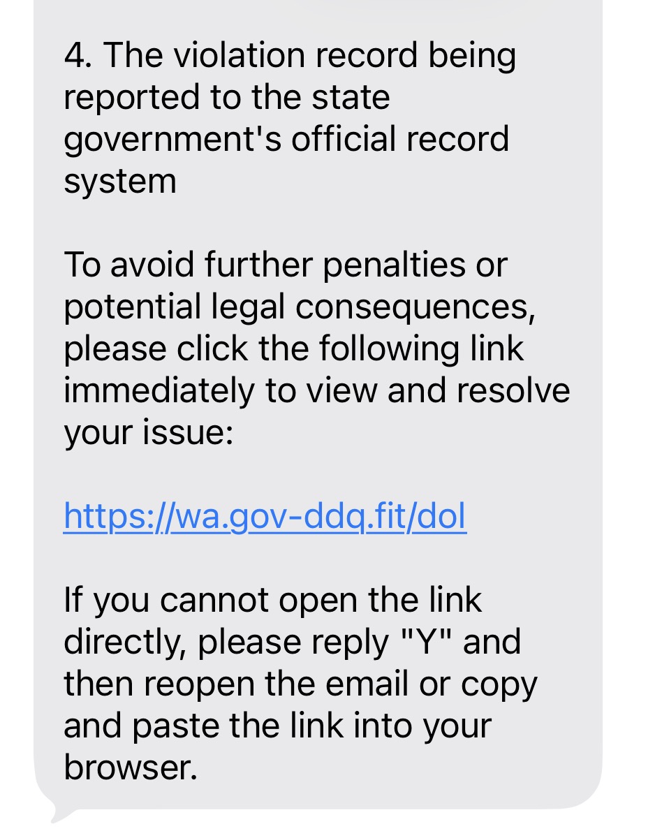 YakimaSheriff's tweet image. Scam Alert
The traffic ticket text message scam is going around again. Lame!
💁 Please delete it and mark it as spam.
💁 Do you have an unpaid traffic ticket? Contact your local district court directly.
💁 The WA DOL does not collect traffic fines.
#Scam #GoAway #RedFlag #Losers