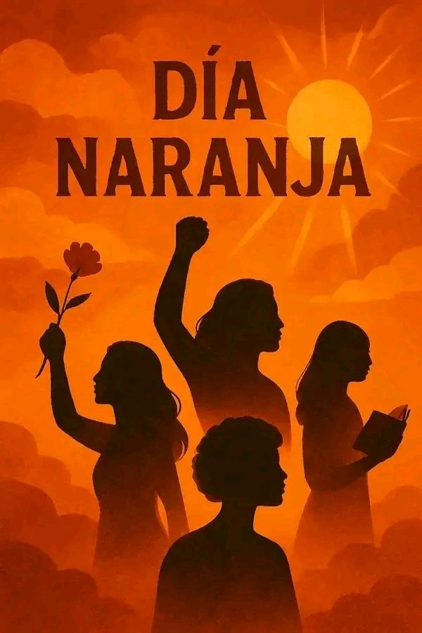MariaLConsuegra's tweet photo. 🧡✨ DÍA NARANJA ✨🧡
Cada 25 de mes nos unimos para decir NO a la violencia contra mujeres y niñas.
Mujeres fuertes, diversas y unidas.
Igualdad, respeto y solidaridad
Un futuro brillante y sin miedo.
#DíaNaranja https://t.co/Zhx8kEWLzK
